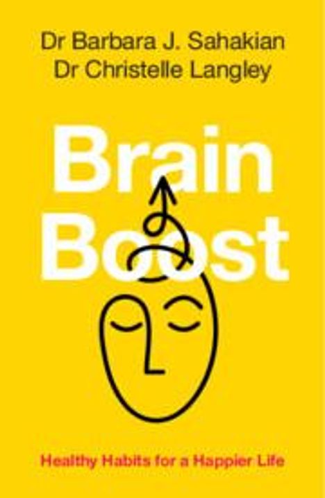 Barbara J Sahakian: Brain Boost, Buch