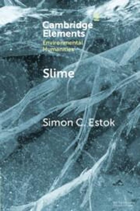 Simon C. Estok: Slime, Buch