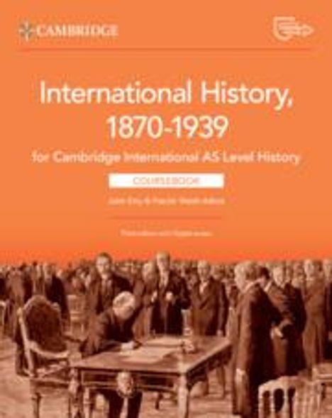 John Etty: Cambridge International AS Level History International History 1870-1939 Coursebook with Digital Access (2 Years), Buch