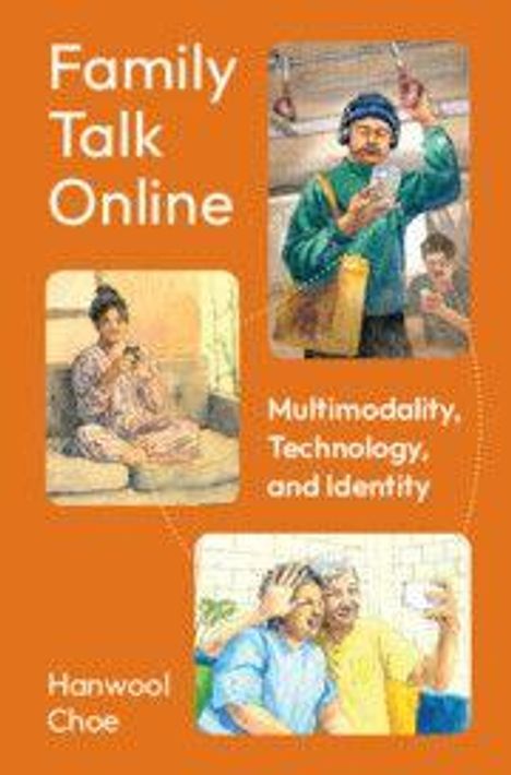 Oben links steht "Family Talk Online", unten rechts "Hanwool Choe". Illustrationen von Menschen mit Smartphones.