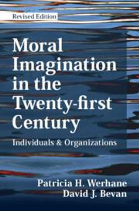 David J. Bevan: Moral Imagination in the Twenty-first Century, Buch