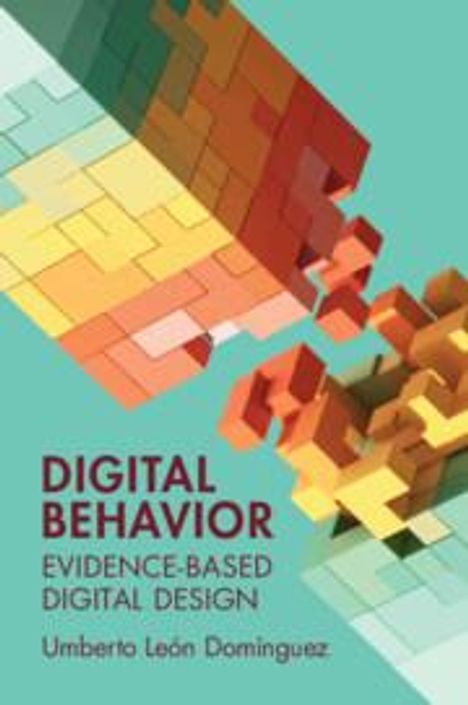 Umberto Leon Dominguez: Digital Behavior, Buch