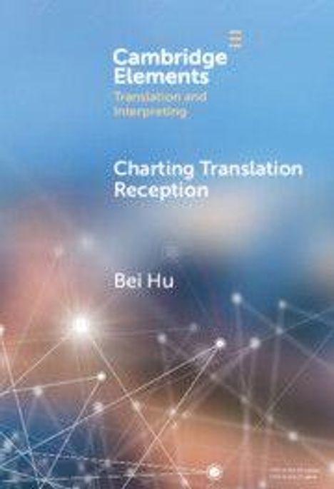Bei Hu: Charting Translation Reception, Buch