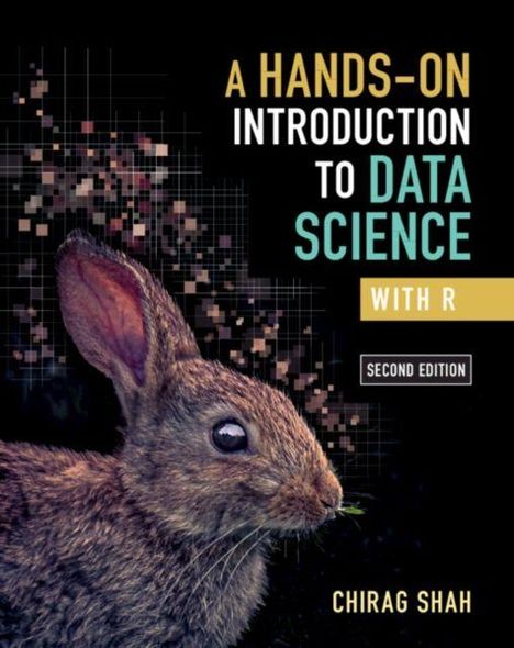 Chirag Shah: A Hands-On Introduction to Data Science with R, Buch
