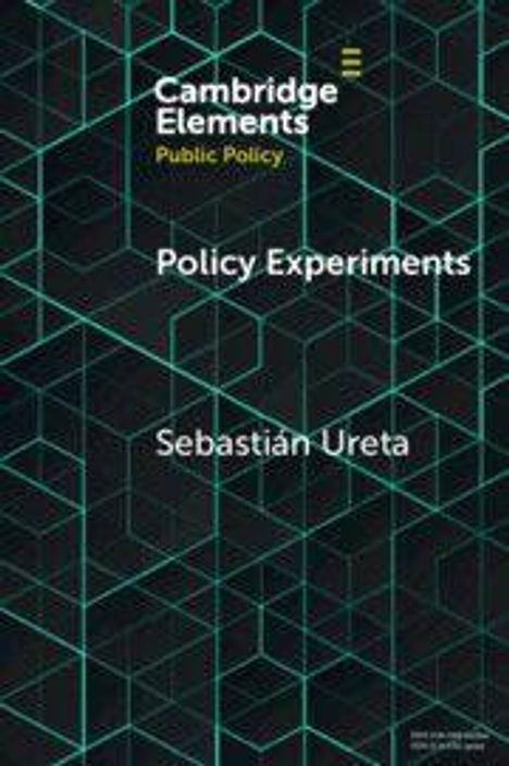 "Cambridge Elements: Public Policy" und "Policy Experiments, Sebastián Ureta". Geometrisches Muster aus Linien.