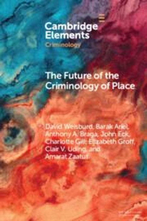 Amarat Zaatut: The Future of the Criminology of Place, Buch