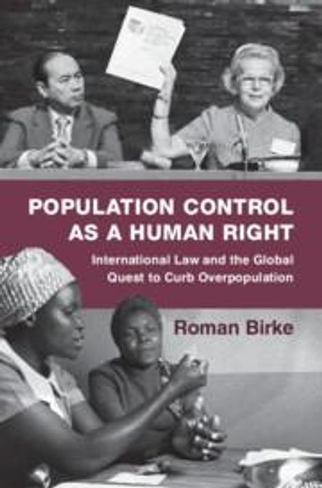 Roman Birke: Population Control as a Human Right, Buch