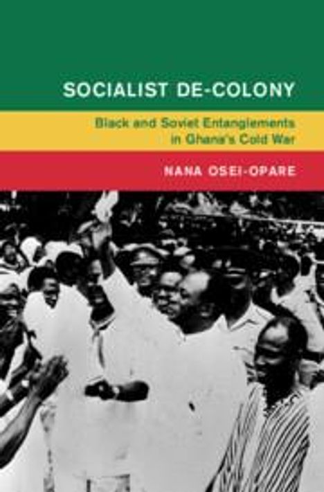 Nana Osei-Opare: Socialist De-Colony, Buch