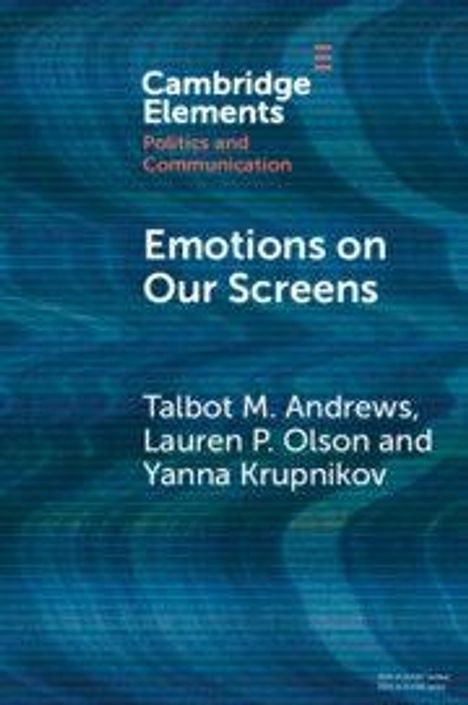 "Emotions on Our Screens" von Talbot M. Andrews, Lauren P. Olson, Yanna Krupnikov; blaues, wellenartiges Muster.