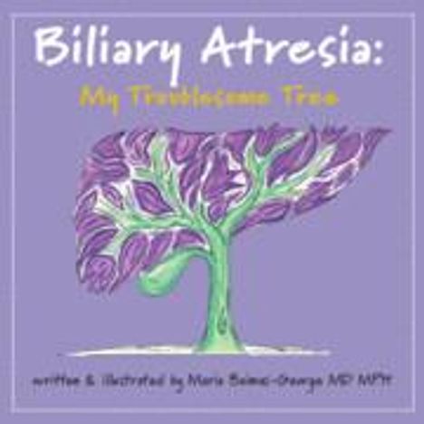 Maria Baimas-George: Biliary Atresia, Buch