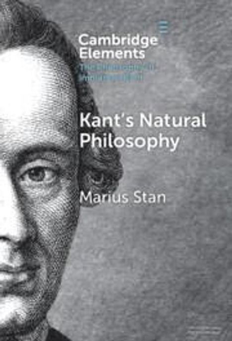 Marius Stan: Kant's Natural Philosophy, Buch