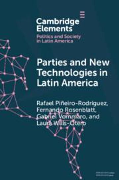 Fernando Rosenblatt: Parties and New Technologies in Latin America, Buch