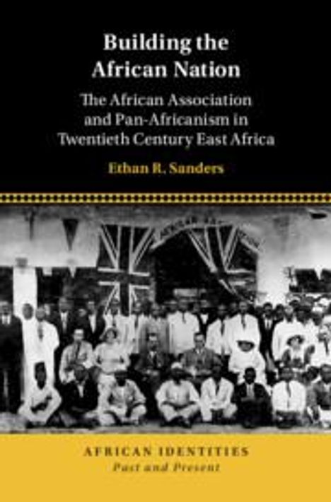 Ethan R. Sanders: Building the African Nation, Buch