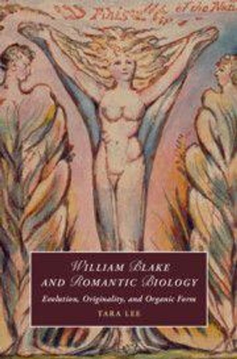 Tara Lee: William Blake and Romantic Biology, Buch