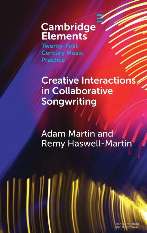 "Creative Interactions in Collaborative Songwriting" von Adam Martin und Remy Haswell-Martin. Bunte abstrakte grafische Gestaltung.