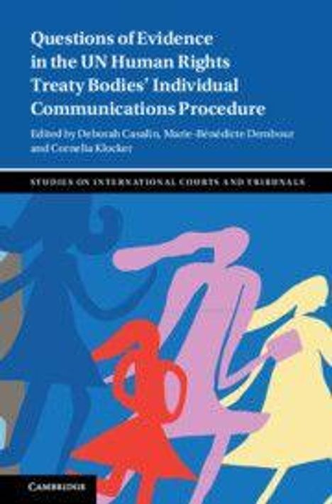Titel: Questions of Evidence in the UN Human Rights Treaty Bodies' Individual Communications Procedure. Abstrakte Figuren tanzen.