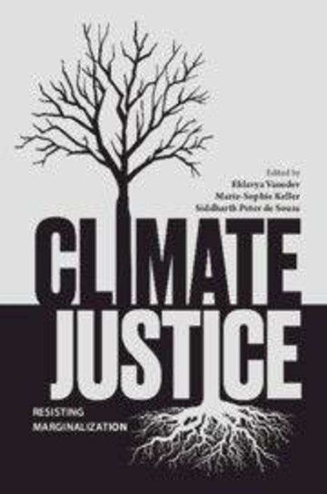 „CLIMATE JUSTICE“ in großen Lettern, ein Baum darüber. Herausgeber: Hillary V. et al. Thema: Widerstand gegen Marginalisierung.