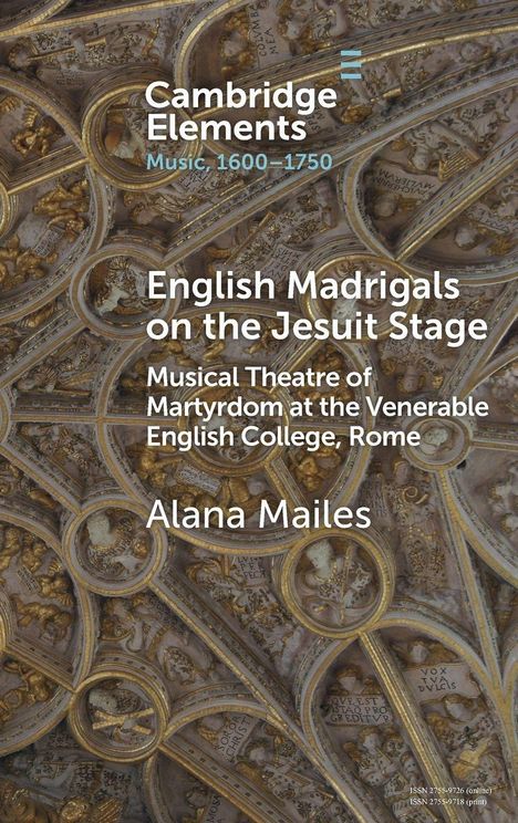 Alana Mailes: English Madrigals on the Jesuit Stage, Buch