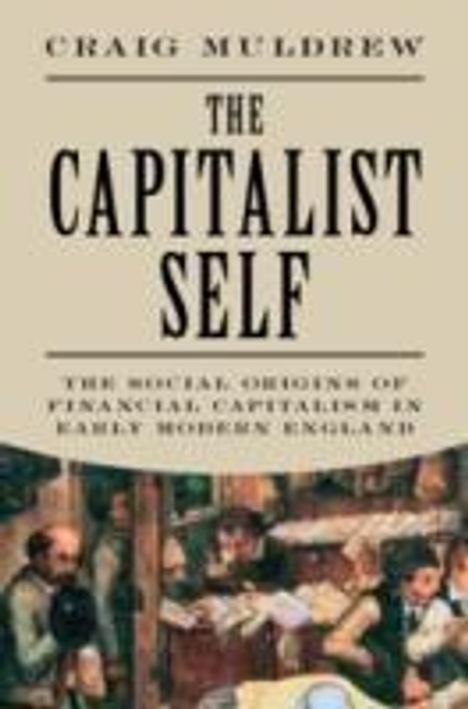 Craig Muldrew: The Capitalist Self, Buch