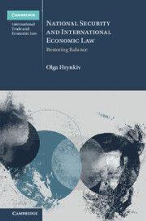 Buchtitel: "National Security and International Economic Law: Restoring Balance" von Olga Rymkev. Kunstvolle abstrakte Kreise.