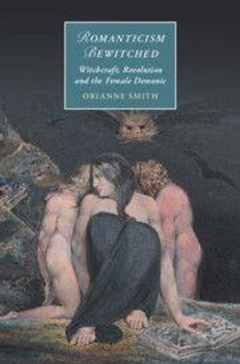 Das Cover zeigt "Romanticism Bewitched" von Orianne Smith. Eine düstere Illustration mit drei Personen und mystischen Motiven.
