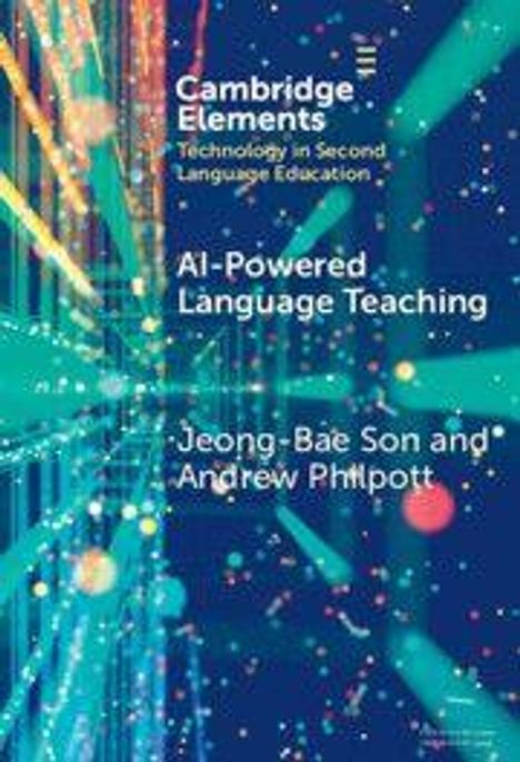 "Cambridge Elements: AI-Powered Language Teaching von Jeong-Bae Son und Andrew Philpott". Bunte, abstrakte Illustration.