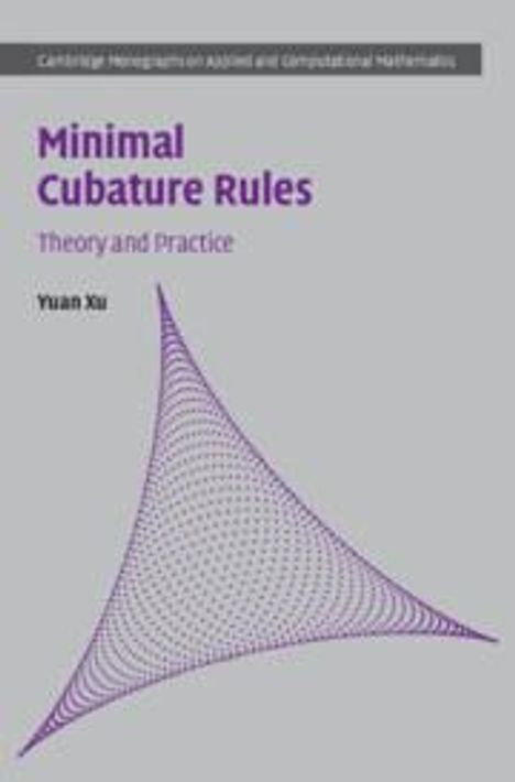 Yuan Xu: Minimal Cubature Rules, Buch