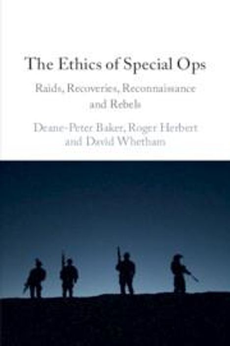 David Whetham: The Ethics of Special Ops, Buch