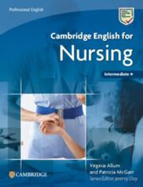 Virginia Allum: Cambridge English for Nursing Intermediate Plus Student's Book, Buch
