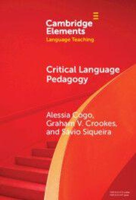 "Critical Language Pedagogy" von Alessia Cogo, Graham V. Crookes, Savio Siqueira; roter Hintergrund mit Treppenmotiv.