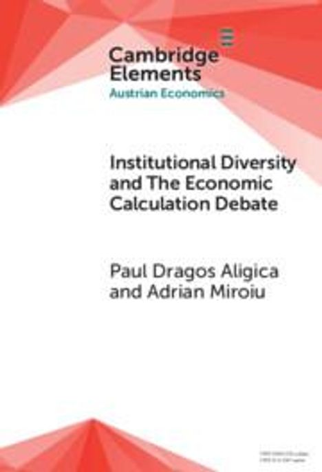 Paul Dragos Aligica: Institutional Diversity and the Economic Calculation Debate, Buch