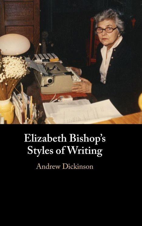 „Elizabeth Bishop’s Styles of Writing“ von Andrew Dickinson. Eine Frau sitzt an einem Schreibtisch mit Schreibmaschine.