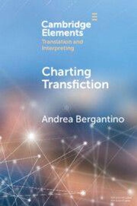 Titel: "Charting Transfiction". Autor: Andrea Bergantino. Hintergrund: Blau-weiße, vernetzte Linien auf unscharfen Farbverläufen.