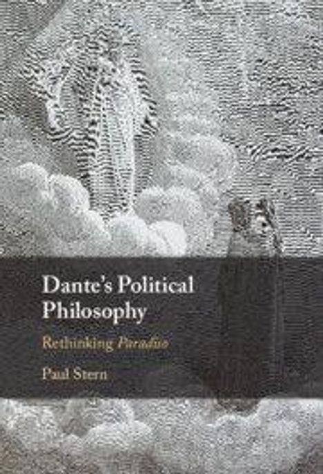 Paul Stern: Dante's Political Philosophy, Buch