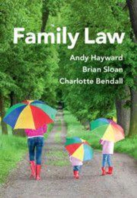 Texte: "Family Law", "Andy Hayward", "Brian Sloan", "Charlotte Bendall". Drei Personen mit bunten Regenschirmen auf Waldweg.
