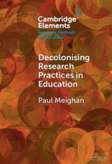 "Decolonising Research Practices in Education" von Paul Meighan. Hintergrund: Abstrakte Kreise in Orange- und Brauntönen.