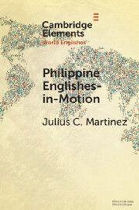 "Philippine Englishes in-Motion" von Julius C. Martinez. Hintergrund: Weltkarte aus bunten Punkten.