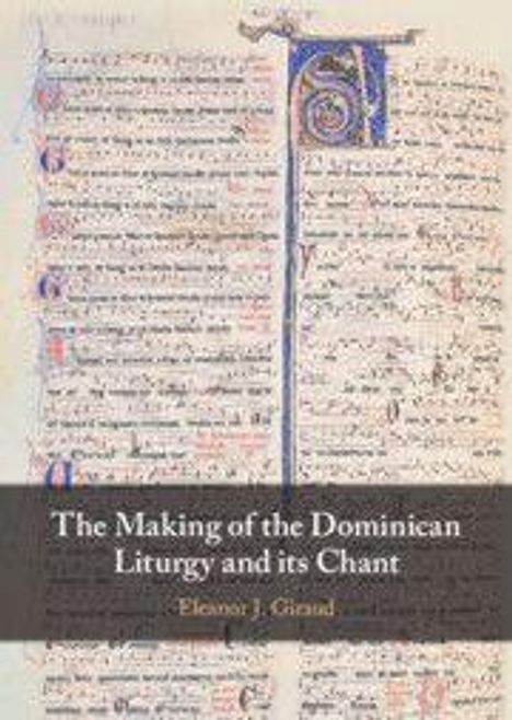 Text: "The Making of the Dominican Liturgy and its Chant" von Eleanor J. Giraud. Alte Notenschrift illustriert.