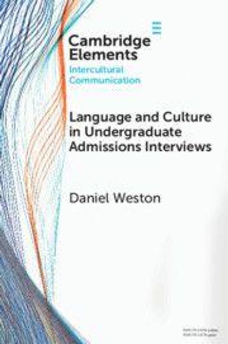 "Language and Culture in Undergraduate Admissions Interviews; Daniel Weston." Bunter Linienhintergrund.