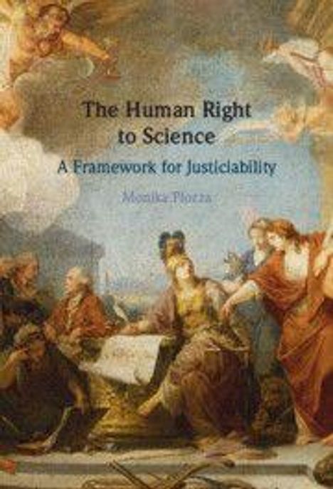 Text: "The Human Right to Science: A Framework for Justiciability - Monika Piotrowska." Im Hintergrund eine klassische Gemäldeszene.