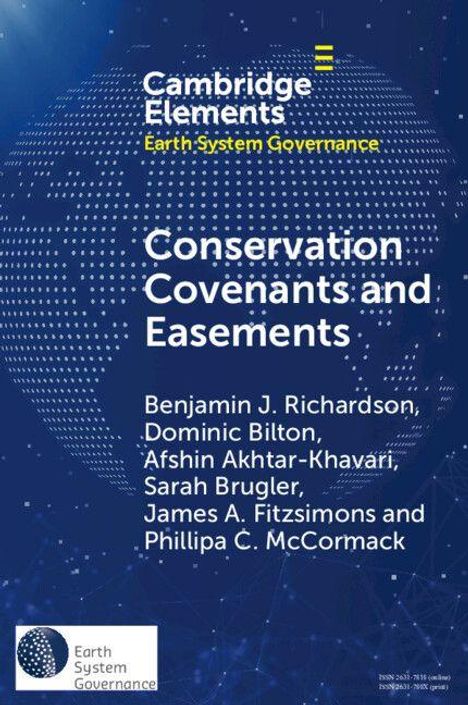 Cambridge Elements: Conservation Covenants and Easements. Autoren: Benjamin J. Richardson, Dominic Bilton und andere.