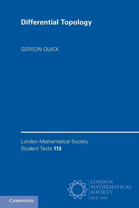 "Differential Topology", Geroch Quick, London Mathematical Society Student Texts 113. Blaues Cover mit Logo unten rechts.