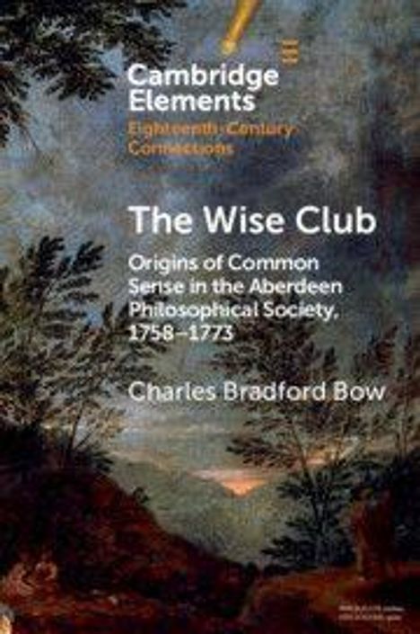 Texte: "Cambridge Elements", "Eighteenth-Century Connections", "The Wise Club". Landschaftsgemälde im Hintergrund.