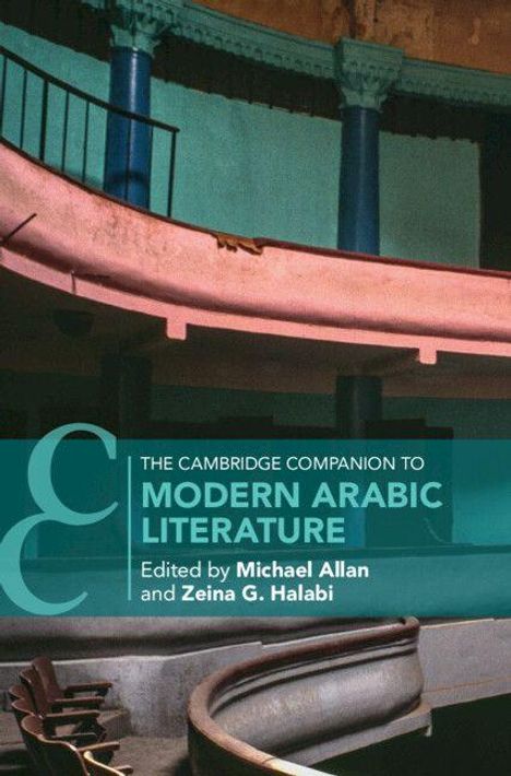 "The Cambridge Companion to Modern Arabic Literature" von Michael Allan und Zeina G. Halabi. Theaterbalkon mit Sitzreihen.