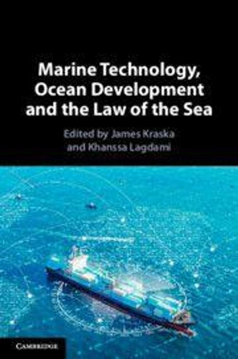 "Marine Technology, Ocean Development and the Law of the Sea" steht in weißer Schrift über einem Frachtschiff auf offener See.