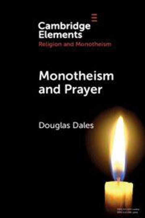"Monotheism and Prayer" von Douglas Dales. Unten brennt eine Kerze vor schwarzem Hintergrund.