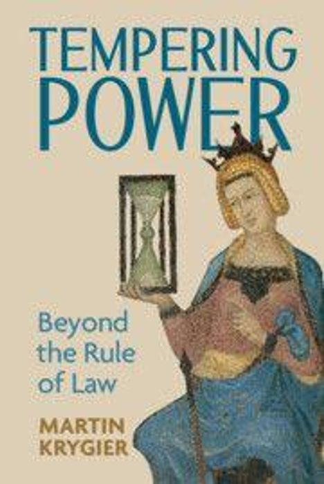 "Tempering Power: Beyond the Rule of Law" von Martin Krygier. Illustration: Eine gekrönte Figur mit Sanduhr.