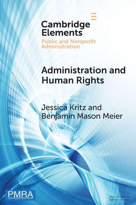 „Cambridge Elements: Public and Nonprofit Administration. Administration and Human Rights. Jessica Kritz und Benjamin Mason Meier.“ Illustriert blaue Wirbel auf weißem Hintergrund.