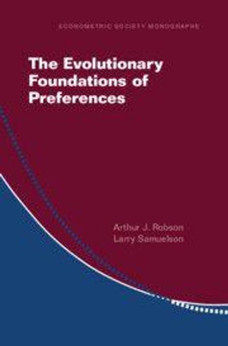 Oben der Text: "The Evolutionary Foundations of Preferences". Darunter die Autoren: Arthur J. Robson, Larry Samuelson.