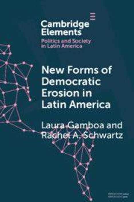 "New Forms of Democratic Erosion in Latin America" von Laura Gamboa und Rachel A. Schwartz. Dunkler Hintergrund mit pinken Linien.